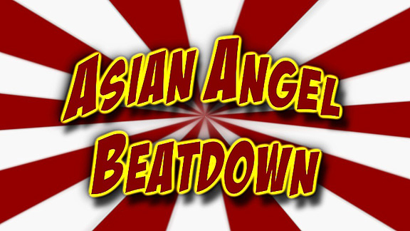 Asian Angel Beatdown!