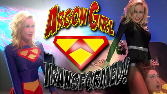 Argon Girl Transformed